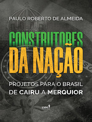 cover image of Construtores da Nação